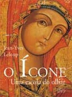 O Ícone: uma Escola do Olhar