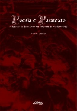 Poesia e paratexto: a descida de Sant'Anna aos infernos da modernidade