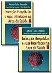 Infecção Hospitalar e Suas Interfaces na Área da Saúde