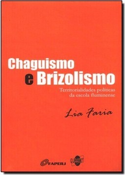 Chaguismo e Brizolismo: Territorialidades Póliticas da Escola Fluminense