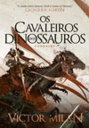 Os Cavaleiros dos Dinossauros (Paraíso #2)