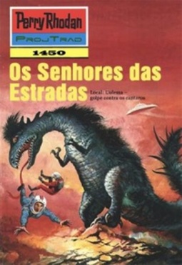 Os Senhores das Estradas (Perry Rhodan #1450)