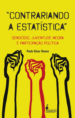 "Contrariando a estatística": genocídio, juventude negra e participação política