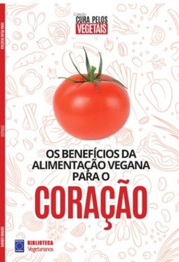 Os benefícios da alimentação vegana para o coração