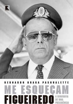 Me esqueçam: Figueiredo