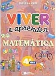 Viver e Aprender: Matemática - 4 série - 1 grau