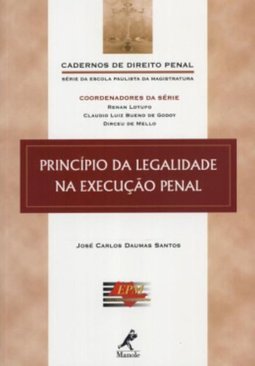 Princípios da Legalidade na Execução Penal