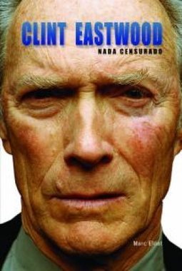 CLINT EASTWOOD - NADA CENSURADO