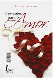 Previsões para Amizades / Previsões para o Amor