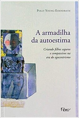 A armadilha da autoajuda 