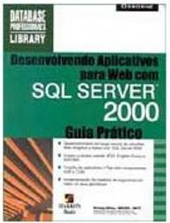 Desenvolvendo Aplicativos para Web com SQL Server 2000