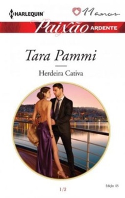 Herdeira Cativa (Paixão Ardente #5)