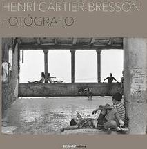 HENRI CARTIER-BRESSON: FOTOGRAFO