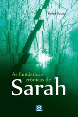 As fantásticas crônicas de Sarah