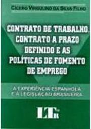Contrato de Trabalho. Contrato a Prazo Definido e as Políticas de....