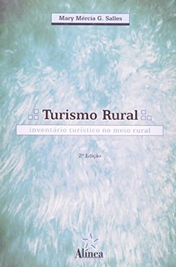 Turismo Rural: Inverntário Turístico no Meio Rural