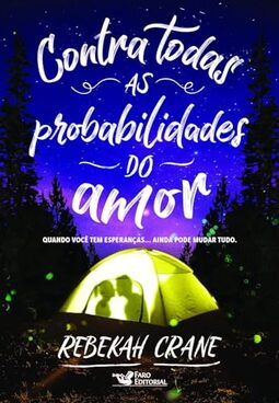 Contra Todas as Probabilidades do Amor