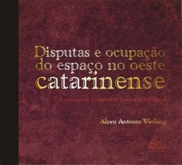 Disputas e ocupação do espaço no oeste catarinense