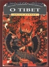 O Tibet (Mitos * Deuses * Mistérios)
