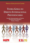Teoria geral do direito internacional previdenciário