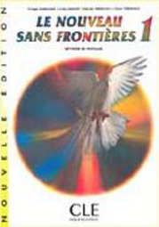 Le Nouveau Sans Frontières: Méthode de Français - 1