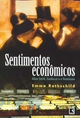 Sentimentos Econômicos: Adam Smith, Condorcet e o Iluminismo