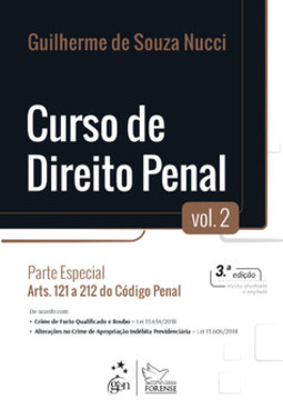 Curso de direito penal: parte especial - Arts. 121 a 212 do código penal