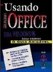 Usando Microsoft Office para Windows 95: Versão 7 - CD-ROM