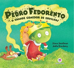 Pedro Fedorento, o grande comedor de ervilhas