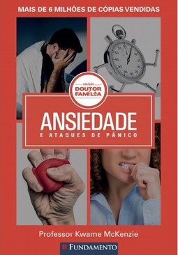 Doutor Família - Ansiedade E Ataques De Pânico