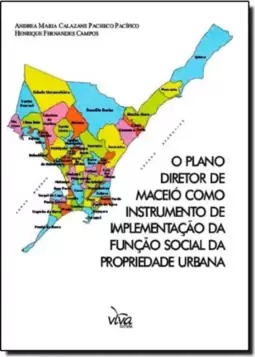 Plano Diretor de Maceió Como Instrumento de Implementação da Função Social da Propriedade Urbana, O