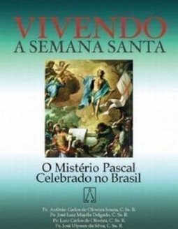 Vivendo a Semana Santa: Mister. Pascal Cerebr. Brasil