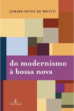 Do Modernismo à Bossa Nova