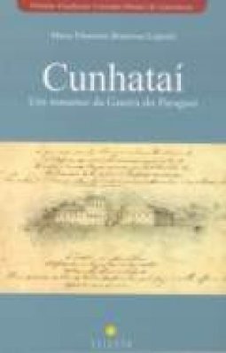 Cunhataí :um Romance da Guerra do Paraguai