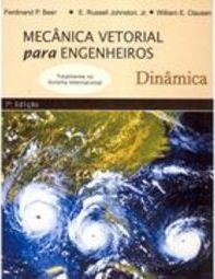 Mecânica Vetorial Para Engenheiros: Dinâmica