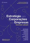 Estratégia para corporações e empresas: teorias atuais e aplicações
