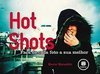 Hot Shots - Faça De Cada Foto A Sua Melhor
