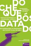 Do cheque pós-datado: prática econômica e abordagem jurídica - Em homenagem ao professor Baltazar Vilaça de Melo