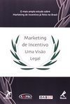 Marketing de incentivo: Uma visão legal