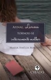 Afinal, Larissa tornou-se inteiramente mulher
