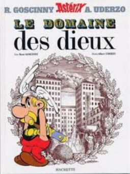 Le Domaine des Dieux (Les Aventures d'Astérix le Gaulois #17)