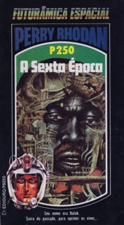 A Sexta Época (Perry Rhodan #250)