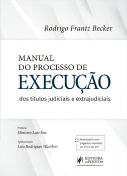 Manual do processo de execução dos títulos judiciais e extrajudiciais