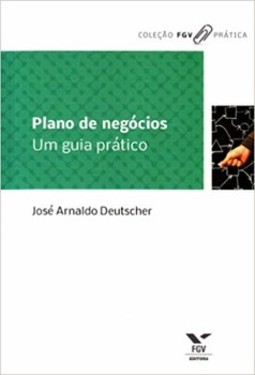 Plano de negócios: um guia prático