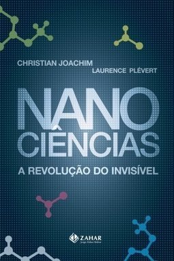 Nanociências: A Revolução Invisível