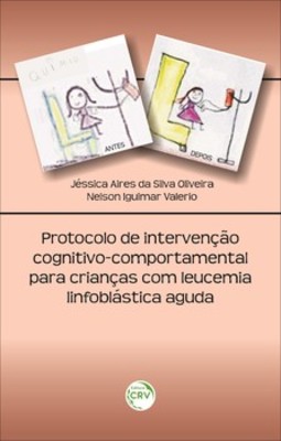 Protocolo de intervenção cognitivo-comportamental para crianças com leucemia linfoblástica aguda