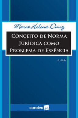 Conceito de norma jurídica como problema de essência