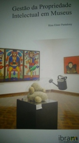 Gestão da Propriedade Intelectual em Museus