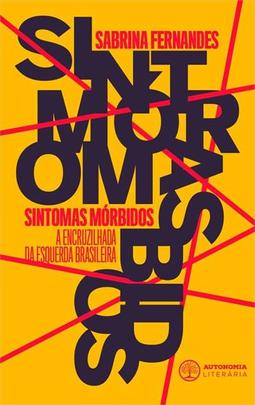 SINTOMAS MORBIDOS: A ENCRUZILHADA DA...BRASILEIRA