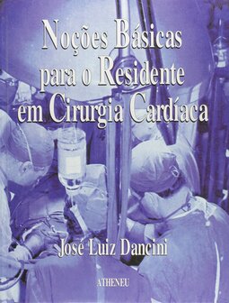 Noções básicas para o residente em cirurgia cardíaca